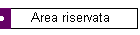 Area riservata